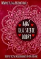 Wewnętrzna przemiana. Bądź dla siebie dobry - tantis.pl