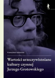 Wartości urzeczywistniane w kulturze czynnej...