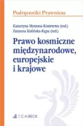 Prawo kosmiczne międzynarodowe, europejskie...