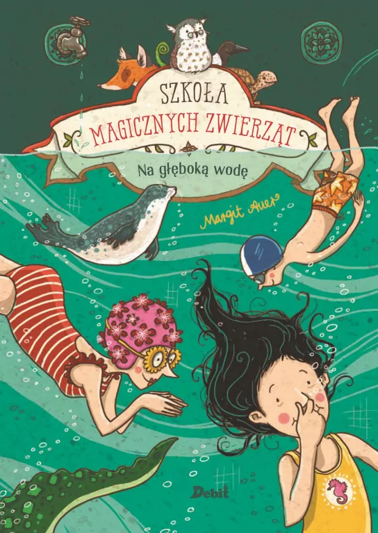 Szkoła magicznych zwierząt. Na głęboką wodę. Tom 6 - tantis.pl