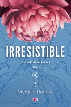 Irresistible. Cloverleigh Farms. Tom 1 - tantis.pl