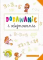 Dodawanie i odejmowanie. Mały geniusz - tantis.pl