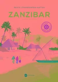Zanzibar. Wyspa skarbów - tantis.pl