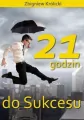 21 godzin do sukcesu. Wydanie 2 - tantis.pl