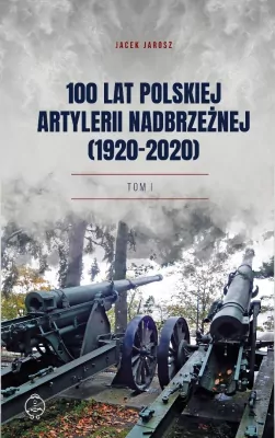 100 lat polskiej artylerii nadbrzeżnej T.1