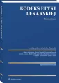 Kodeks etyki lekarskiej. Komentarz - tantis.pl