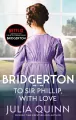 Bridgerton. To Sir Phillip, With Love - tantis.pl
