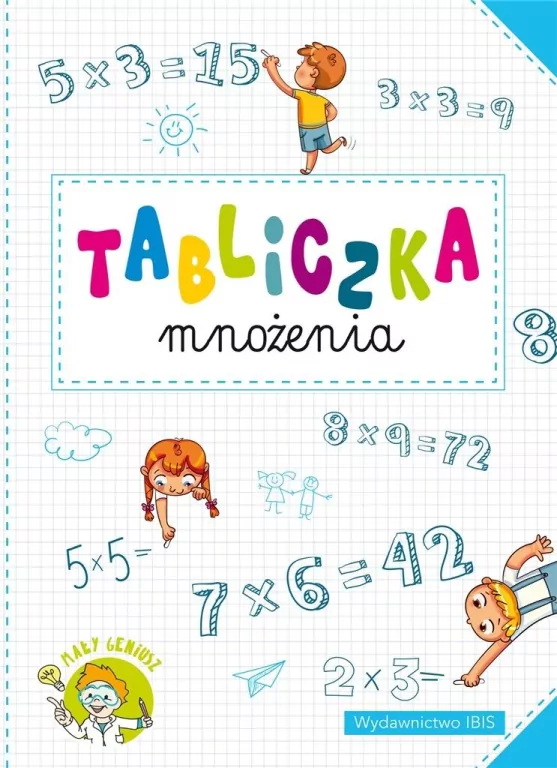 Tabliczka mnożenia. Mały geniusz - tantis.pl