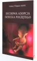 Duchowa adopcja dziecka poczętego - tantis.pl