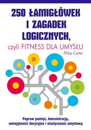 250 łamigłówek i zagadek logicznych - tantis.pl