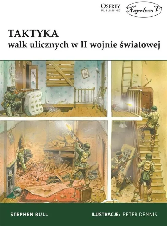 Taktyka walk ulicznych w II wojnie światowej - tantis.pl