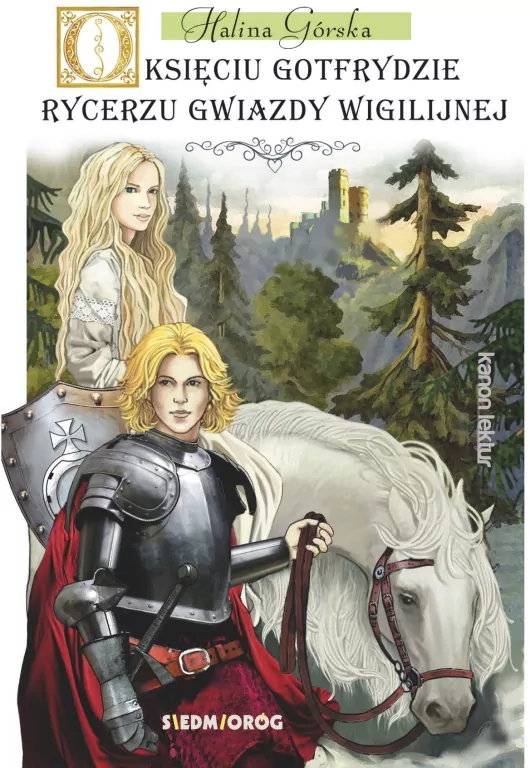 O księciu Gotfrydzie, rycerzu gwiazdy wigilijnej - tantis.pl