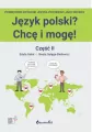 Język polski? Chcę i mogę! Część II - tantis.pl