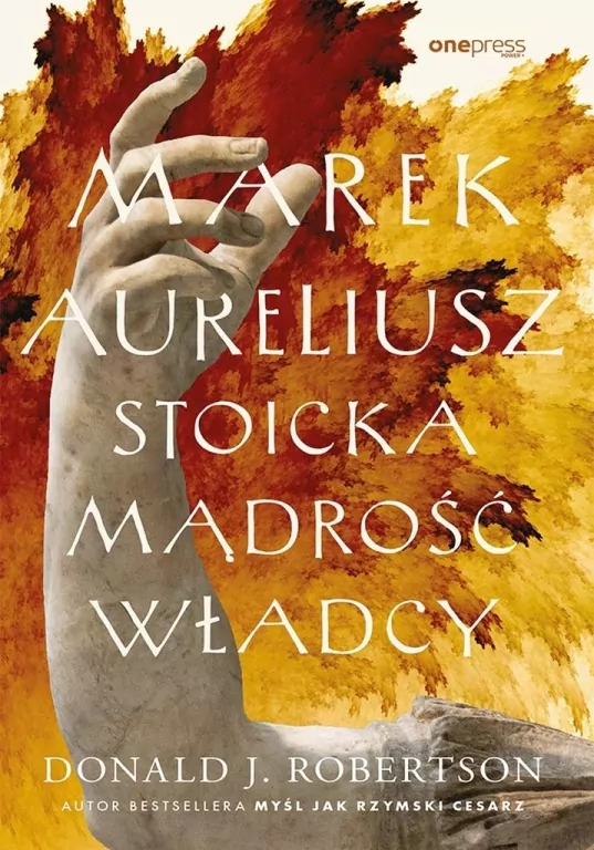 Marek Aureliusz. Stoicka mądrość władcy - tantis.pl