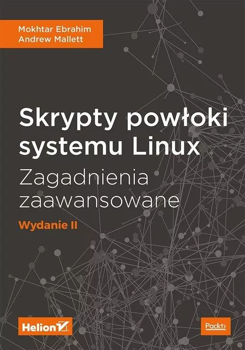 Skrypty powłoki systemu Linux. Zagadnienia zaawansowane. - tantis.pl