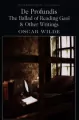De Profundis The Ballad of Reading Gaol & Other Writings - tantis.pl