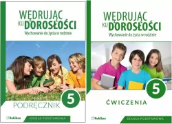 Wędrując ku dorosłości. Wychowanie do życia w rodzinie. Pakiet : Podręcznik / Ćwiczenia. Klasa 5. Szkoła podstawowa