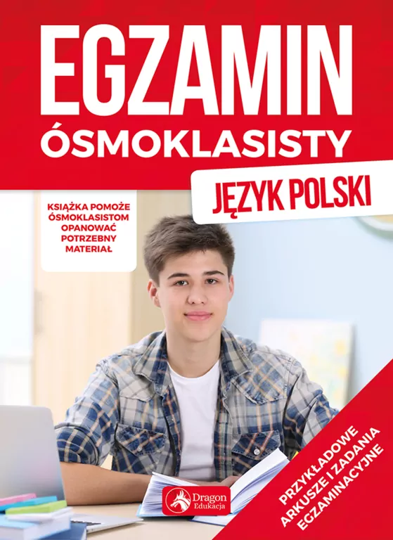 Egzamin ósmoklasisty. Język polski - tantis.pl