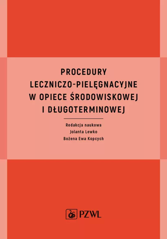 Procedury leczniczo-pielęgnacyjne w opiece środowiskowej i długoterminowej - tantis.pl
