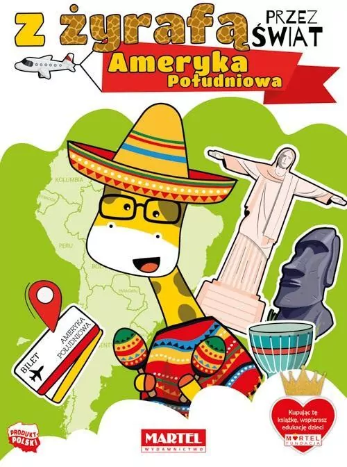 Z żyrafą przez świat. Ameryka Południowa - tantis.pl