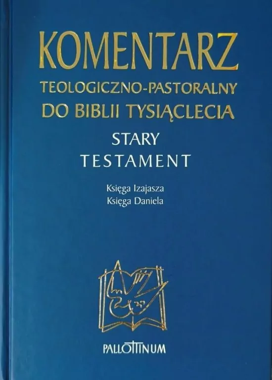 Komentarz teologiczno-pastoralny do Biblii Tysiąclecia - tantis.pl