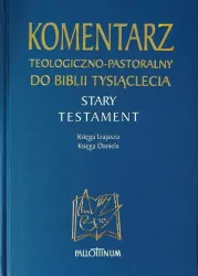 Komentarz teologiczno-pastoralny do Biblii Tysiąclecia