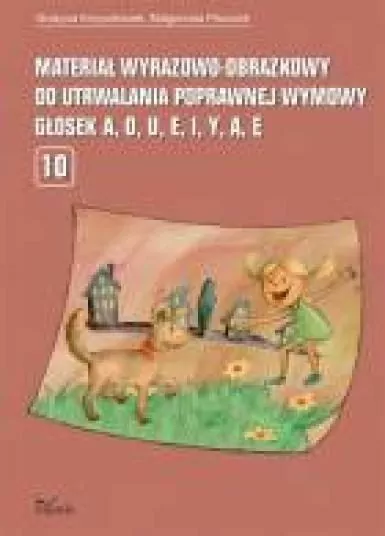 Materiał wyrazowo-obrazkowy do utrwalania popawnej wymowy a, o, u, e, i, y, ą, ę - tantis.pl