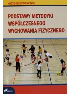 Podstawy Metodyki Współczesnego W-F - tantis.pl