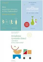 Pakiet: Dieta warzywno-owocowa dr Ewy Dąbrowskiej. Program na 6 tygodni / Świadome żywienie dzieci z poradami dr Ewy Dąbrowskiej/ Dieta warzywno-owocowa dr Ewy Dąbrowskiej w postaci płynnej. Zupy, soki, koktajle, przekąski