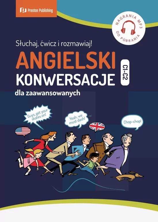 Angielski. Konwersacje dla zaawansowanych (C1-C2) + MP3 - tantis.pl