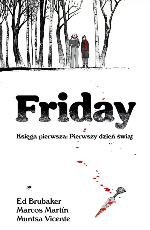 Friday. Księga pierwsza: Pierwszy dzień świąt - tantis.pl