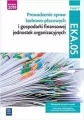 Prowadzenie spraw kadrowo-płacowych i gospodarki finansowej jednostek organizacyjnych. Podręcznik do nauki zawodu. Technik ekonomista. Technik rachunkowości. Część 2 - tantis.pl