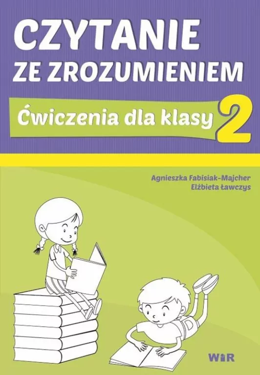 Czytanie ze zrozumieniem. Ćwiczenia dla klasy 2 szkoły podstawowej - tantis.pl