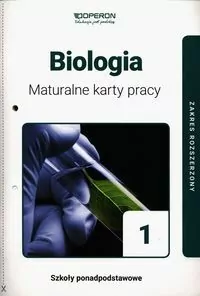 Biologia 1. Maturalne karty pracy. Zakres rozszerzony. Szkoły ponadpodstawowe - tantis.pl