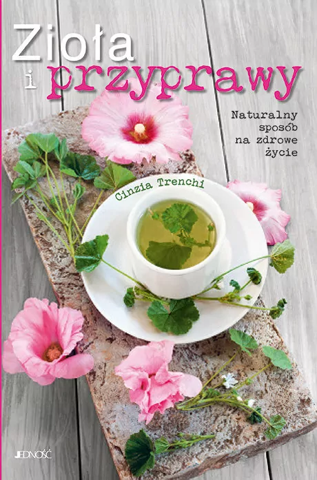 Zioła i przyprawy. Naturalny sposób na zdrowe życie - tantis.pl