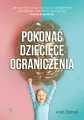 Pokonać dziecięce ograniczenia - tantis.pl