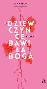 O dziewczynce która bawiła się w Boga - tantis.pl