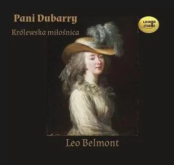 Pani Dubarry. Królewska miłośnica audiobook - tantis.pl