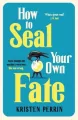 How To Seal Your Own Fate - tantis.pl