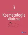 Kosmetologia kliniczna. Tom 3 - tantis.pl