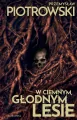 W ciemnym, głodnym lesie - tantis.pl