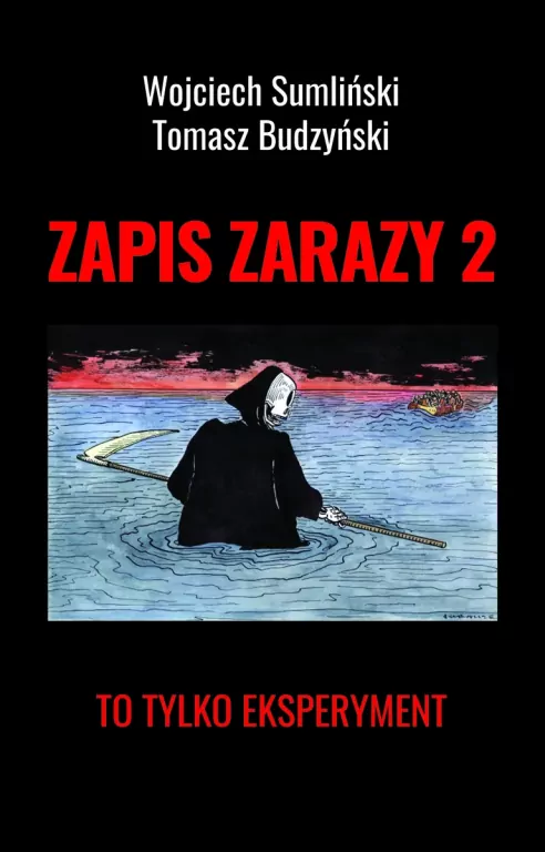 Zapis zarazy 2. To tylko eksperyment - tantis.pl
