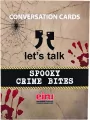 Karty Konwersacyjne - Spooky Crime Bites - tantis.pl