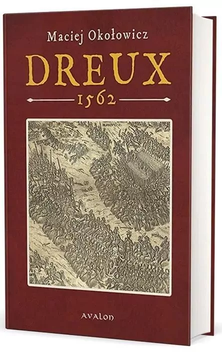 Dreux 1562 - tantis.pl