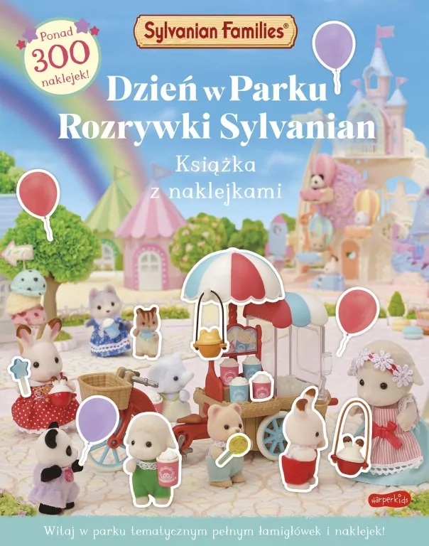 Dzień w Parku Rozrywki Sylvanian. Książka z naklejkami. Sylvanian Families - tantis.pl