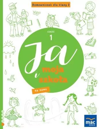 Ja i Moja Szkoła na nowo. Domowniczek SP 2 cz.1 - tantis.pl