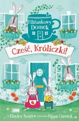 Cześć, Króliczki! Filiżankowy domek