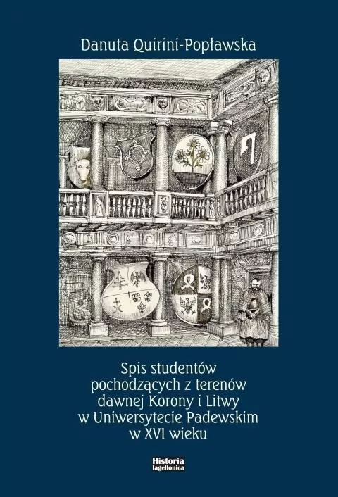 Spis studentów pochodzących z terenów dawnej Korony i Litwy w Uniwersytecie Padewskim w XVI wieku - tantis.pl