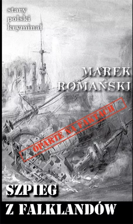 Szpieg z Falklandów. Stary polski kryminał - tantis.pl