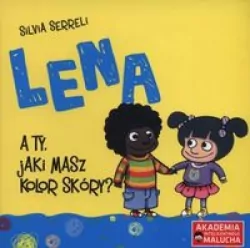 Lena. A ty jaki masz kolor skóry ? Akademia Inteligentnego Malucha